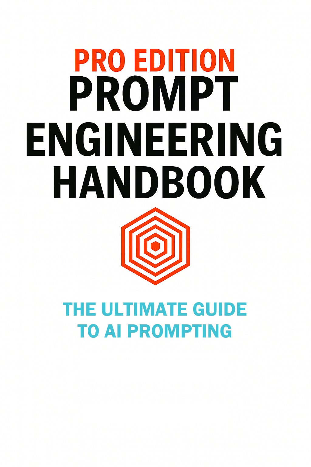 Prompt Engineering Handbook – Pro Edition (Digital eBook)